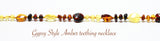 Baltic Amber teething necklace - Baby Gypsy necklace