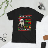Christmas with Pug - Ugly T-shirt - Short-Sleeve Unisex T-Shirt
