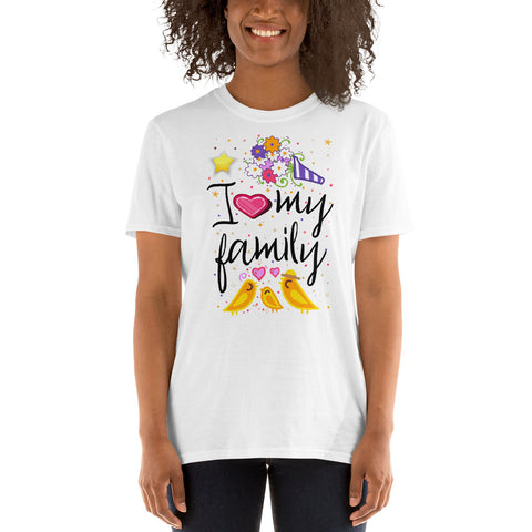I love my Family Short-Sleeve Unisex T-Shirt